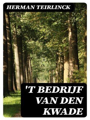 cover image of 't Bedrijf van den kwade
